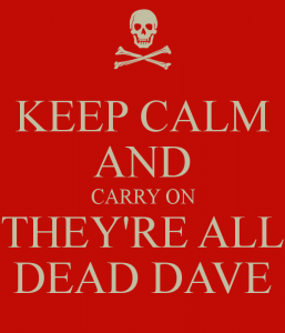 Keep calm and carry on Red Dwarf