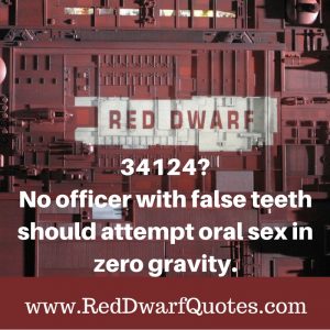 34124? No officer with false teeth should attempt oral sex in zero gravity