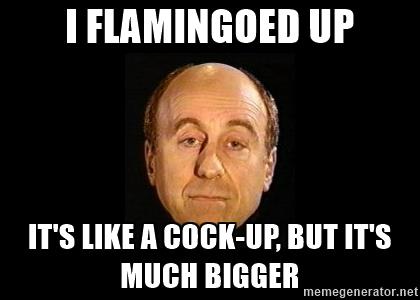 I've flamingoed up - Red Dwarf Quotes form Parallel Universe