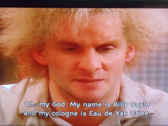 My name is Billy Doyle and my cologne is "Eau de Yak